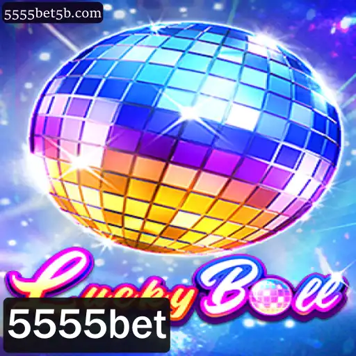 Descubra o Mundo Emocionante de LuckyBall: A Nova Sensação com 5555bet